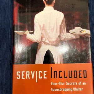 Service Included by Phoebe Damrosch - Signed First Edition